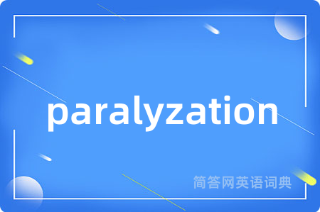 paralyzation