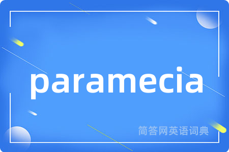 paramecia
