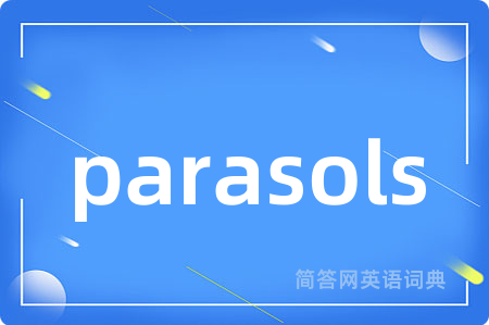 parasols