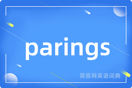 parings