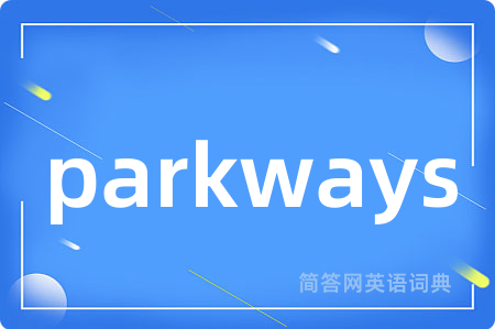 parkways