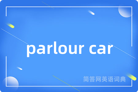 parlour car