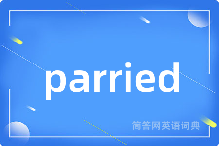 parried