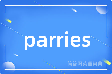 parries
