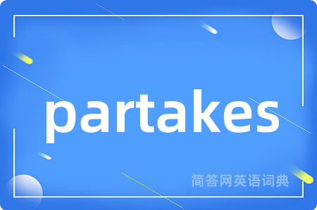 partakes