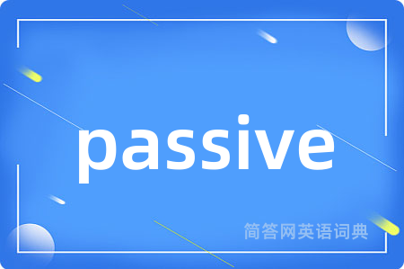 passive