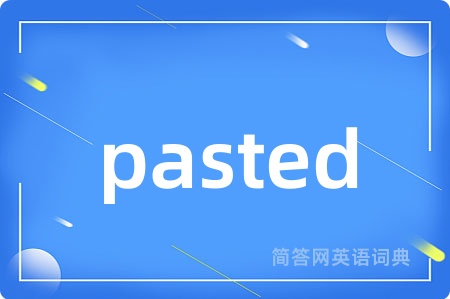 pasted