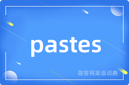 pastes