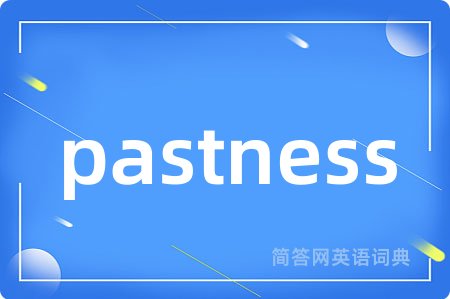 pastness