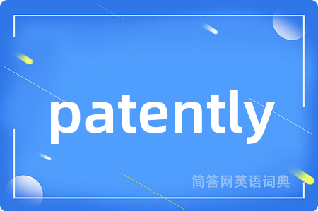 patently
