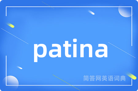 patina