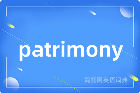 patrimony