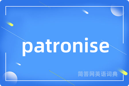 patronise