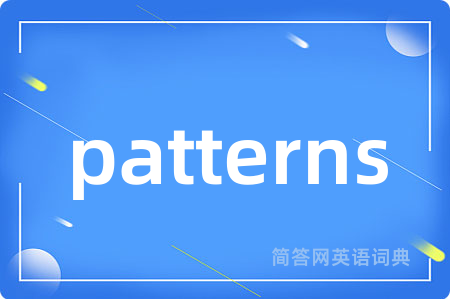 patterns