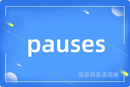 pauses