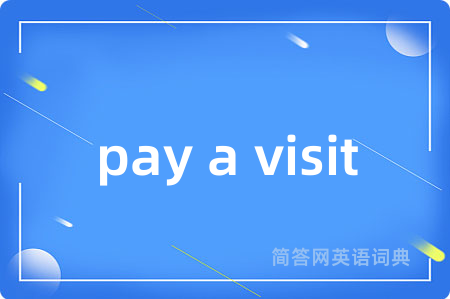 pay a visit