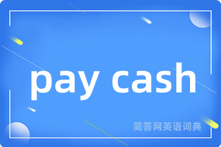 pay cash