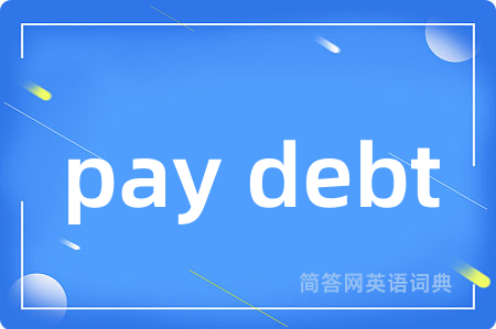 pay debt