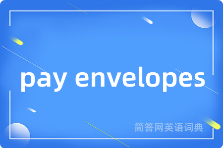 pay envelopes