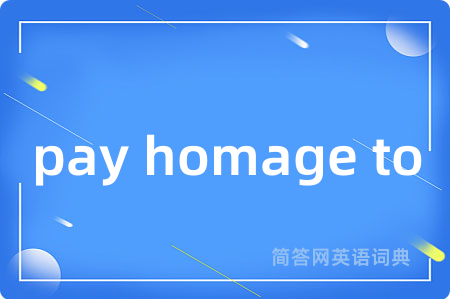 pay homage to