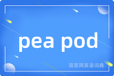 pea pod