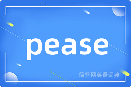 pease