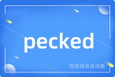 pecked
