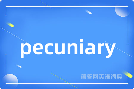 pecuniary