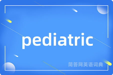 pediatric