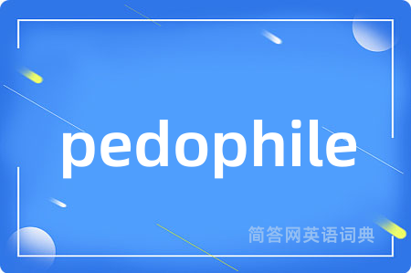 pedophile