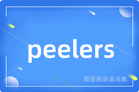 peelers