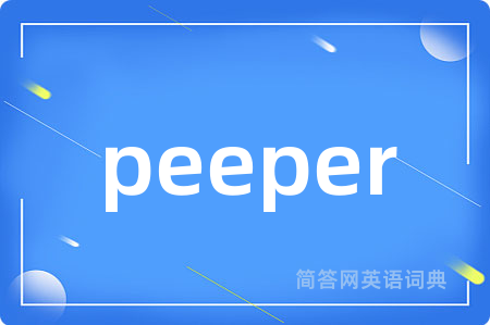 peeper