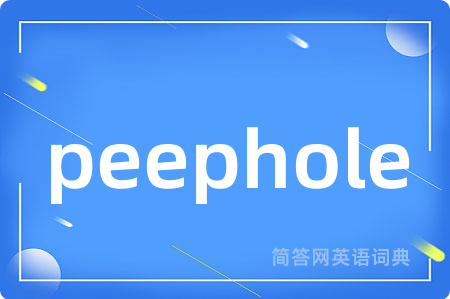 peephole