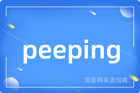 peeping