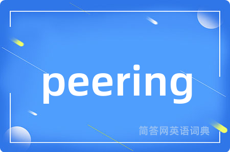 peering
