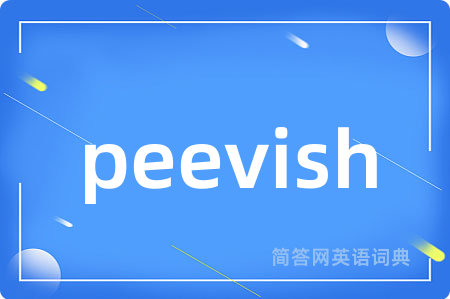 peevish