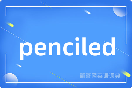 penciled