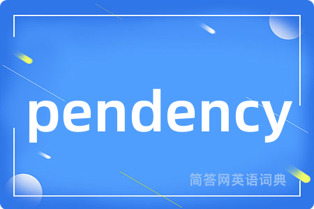 pendency
