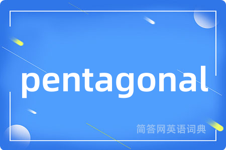 pentagonal