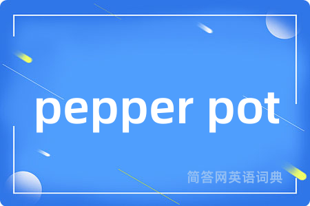 pepper pot