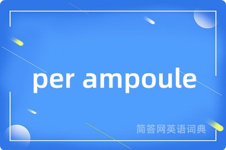 per ampoule