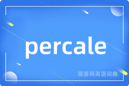 percale