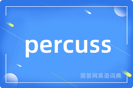 percuss