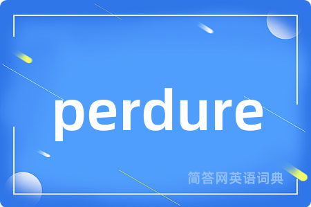perdure