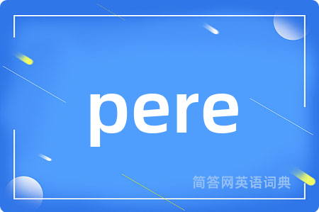 pere