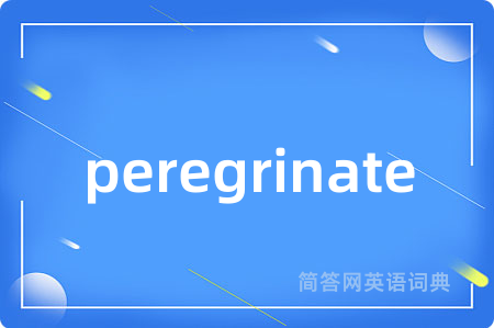 peregrinate