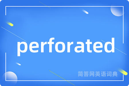 perforated