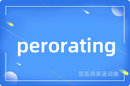 perorating