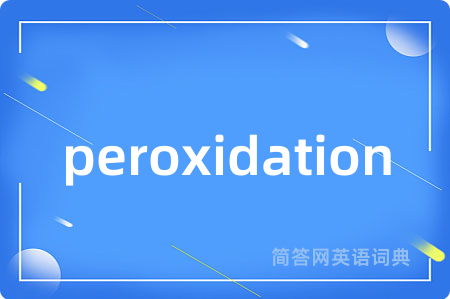 peroxidation