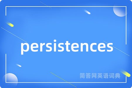 persistences